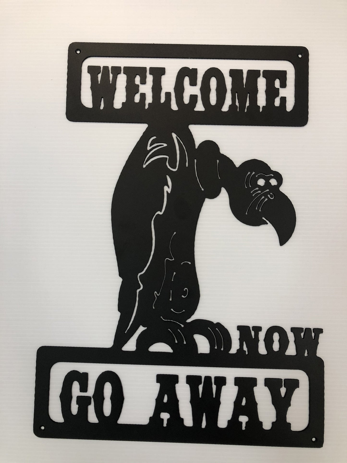Welcome Now Go Away Buzzard Indoor Or Outdoor Metal Wall Art Sign