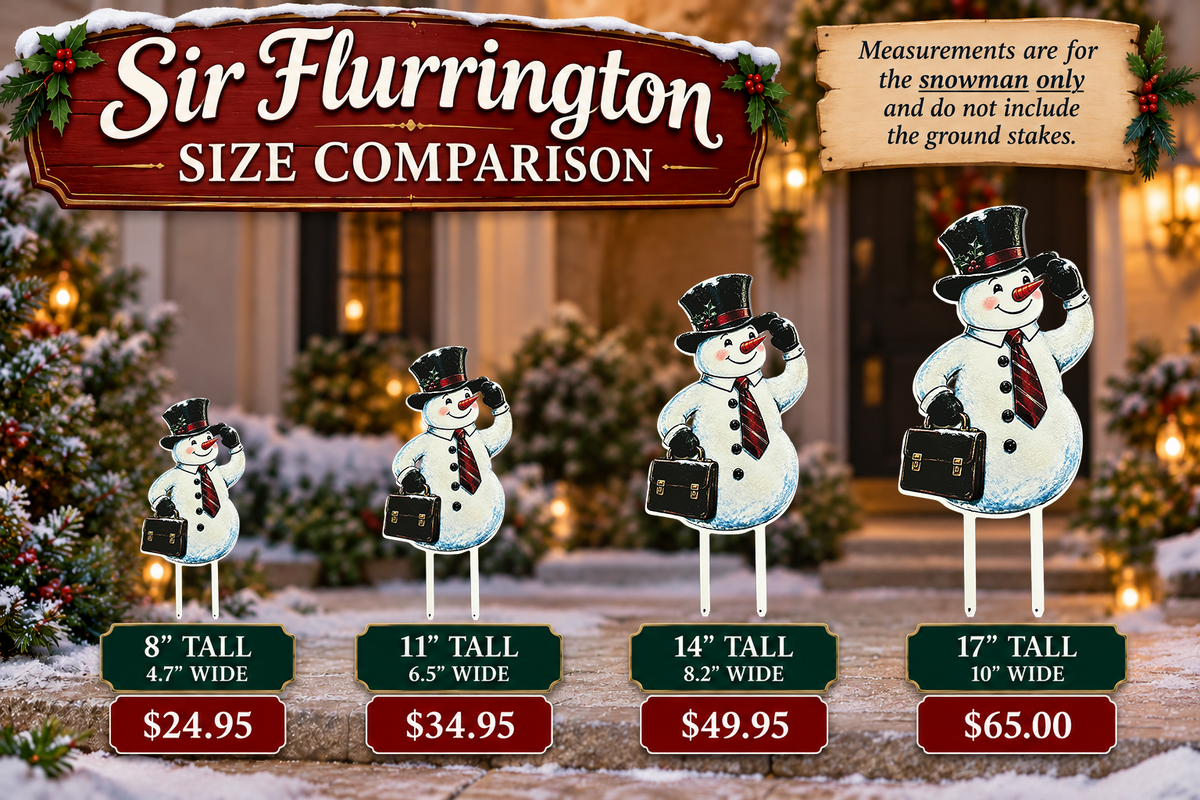 Sir Flurrington size comparison: 8, 11, 14 and 17 inches tall, not including ground stakes